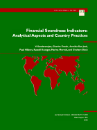 Financial Soundness Indicators: Analytical Aspects and Country Practices - Sundararajan, V, and Enoch, Charles, and Jose, Armida San