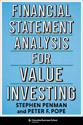 Financial Statement Analysis for Value Investing - Penman, Stephen, and Pope, Peter F