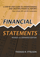Financial Statements, Revised and Expanded Edition: A Step-By-Step Guide to Understanding and Creating Financial Reports