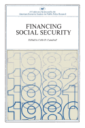 Financing Social Security: A Conference Sponsored by the American Enterprise Institute for Public Policy Research (AEI Symposia 78-H)