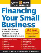 Financing Your Small Business: From Venture Capital and Credit Cards to Common Stock and Partnership Interests