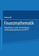 Finanzmathematik: Algorithmen Und Praktische Anwendungen