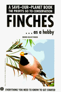 Finches as a Hobby