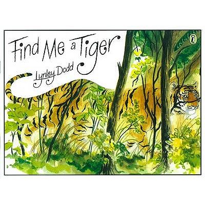 Find Me a Tiger - Dodd, Lynley