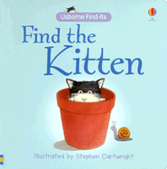 Find the Kitten - Dobbie, Meg (Designer), and Brooks, Felicity (Text by)