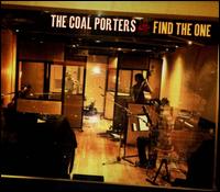 Find the One - The Coal Porters