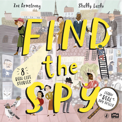 Find The Spy - Armstrong, Zo