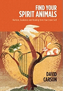 Find Your Spirit Animals - Carson, David