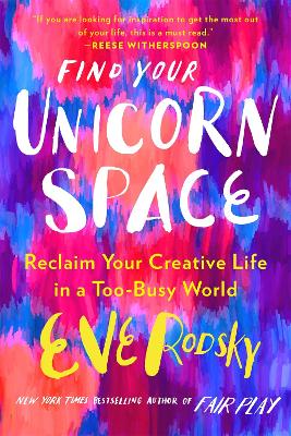 Find Your Unicorn Space - Rodsky, Eve