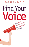 Find Your Voice: Transform Your Voice for Personal and Professional Success
