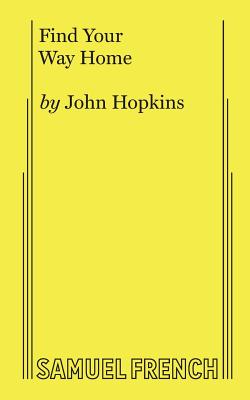 Find Your Way Home - Hopkins, John