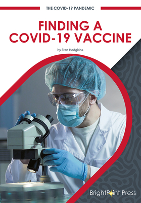 Finding a Covid-19 Vaccine - Hodgkins, Fran