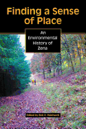 Finding a Sense of Place: An Environmental History of Zena