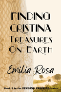 Finding Cristina: Treasures on Earth