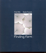 Finding Form: Towards an Architecture of the Minimal