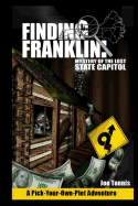 Finding Franklin: Mystery of the Lost State Capitol