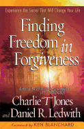 Finding Freedom in Forgiveness