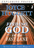 Finding God in the Fast Lane - Huggett, Joyce