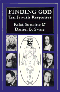 Finding God: Ten Jewish Responses