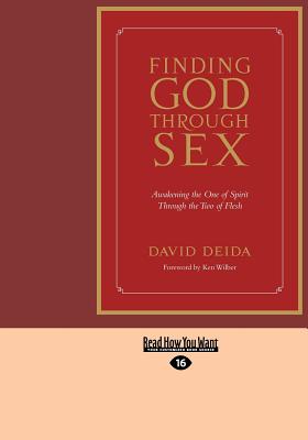Finding God Through Sex (1 Volume Set) - Deida, David