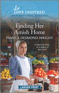 Finding Her Amish Home: An Uplifting Inspirational Romance