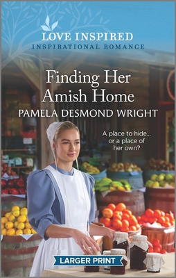 Finding Her Amish Home: An Uplifting Inspirational Romance - Wright, Pamela Desmond