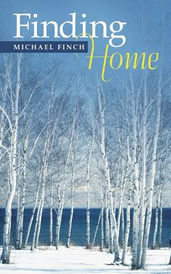 Finding Home - Finch, Michael, Dr.