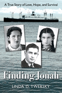 Finding Jonah: A True Story of Love, Hope, and Survival