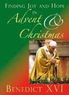Finding Joy and Hope in Advent and Christmas