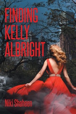 Finding Kelly Albright - Shaheen, Niki