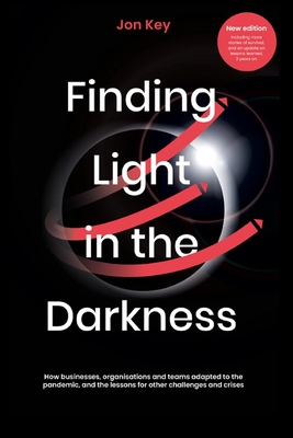 Finding Light in the Darkness - New Edition - Key, Jon