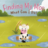 Finding My Moo: What Can I Do?
