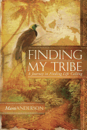Finding My Tribe