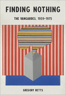 Finding Nothing: The Vangardes, 1959-1975