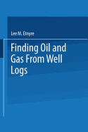 Finding Oil and Gas from Well Logs