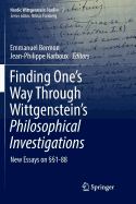 Finding One's Way Through Wittgenstein's Philosophical Investigations: New Essays on 1-88