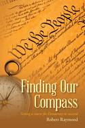 Finding Our Compass: Setting a course for Democracy to succeed