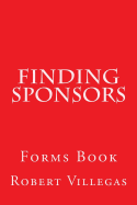 Finding Sponsors: Forms Book