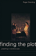 Finding the Plot: Preaching in Narrative Style