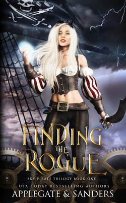 Finding the Rogue - Sanders, Angela, and Applegate, Anna