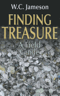 Finding Treasure: A Field Guide