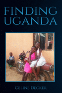 Finding Uganda