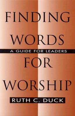 Finding Words for Worship - Duck, Ruth C