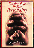 Finding Your Prayer Personality