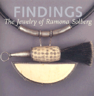 Findings: The Jewelry of Ramona Solberg