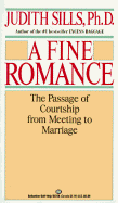 Fine Romance - Sills, Judith, PH.D.