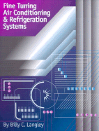 Fine Tuning Air Conditioning and Refrigeration Systems