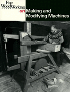 "Fine Woodworking" on Making and Modifying Machines