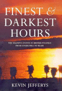 Finest and Darkest Hours