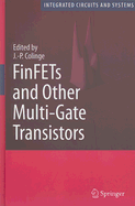 FinFETs and Other Multi-Gate Transistors - Colinge, J -P (Editor)